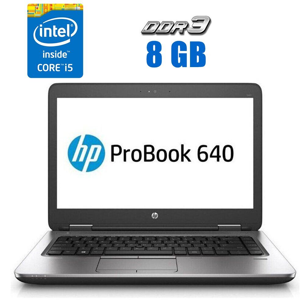 

Ультрабук HP ProBook 640 G2 / 14" (1366x768) TN / Intel Core i5-6300U (2 (4) ядра по 2.4 - 3.0 GHz) / 8 GB DDR3 / 240 GB SSD / Intel HD Graphics 520 / WebCam